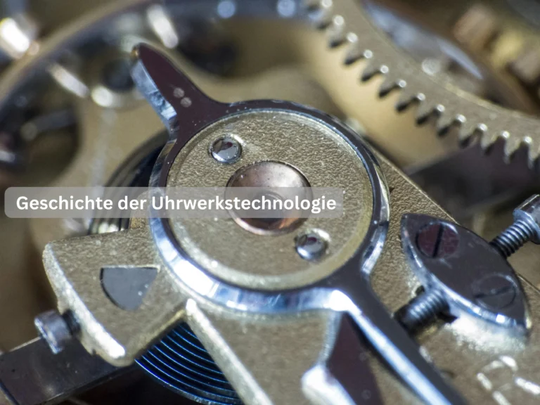 Geschichte der Uhrwerkstechnologie